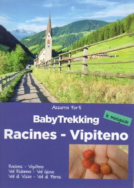 Babytrekking Racines - Vipiteno