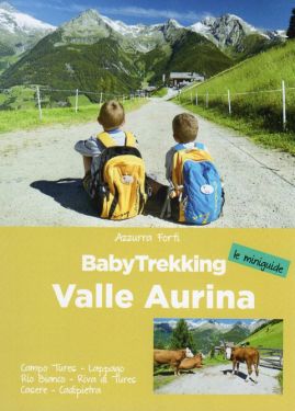 Babytrekking Valle Aurina