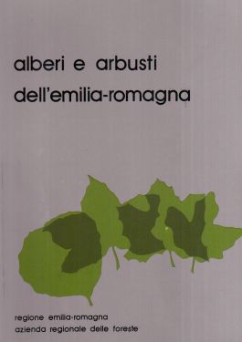 Alberi e arbusti dell'Emilia Romagna