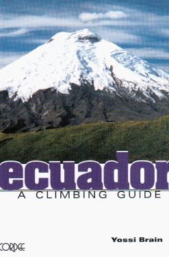 Ecuador a climbing guide