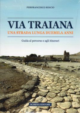 Via Traiana - una strada lunga duemila anni