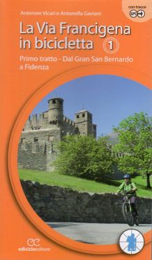 La Via Francigena in bicicletta - Tratto 1 dal Gran San Bernardo a Fidenza
