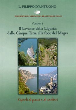 Il Levante della Liguria vol.1 - dalle Cinque Terre alla foce del Magra