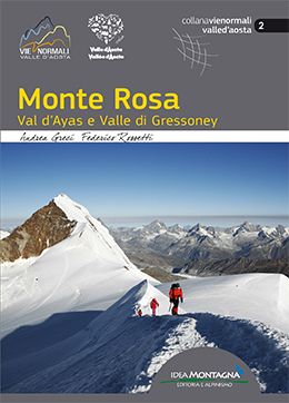 Monte Rosa, Val d'Ayas, Valle di Gressoney - VIE NORMALI
