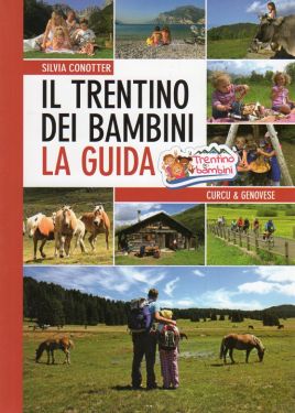 Il Trentino dei bambini - La guida