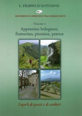 Appennino Bolognese, Fiorentino, Pistoiese, Pratese - vol.3