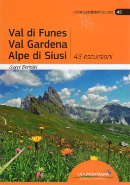 Val di Funes, Val Gardena, Alpe di Siusi