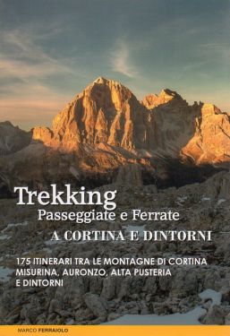 Trekking, passeggiate e ferrate a Cortina e dintorni