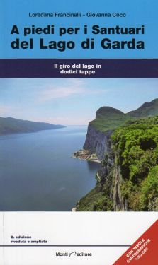 A piedi per i santuari del Lago di Garda