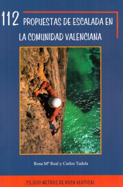 112 propuestas de escalada en la Comunidad Valenciana