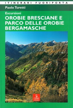 Escursioni, Orobie bresciane e Parco delle Orobie bergamasche 