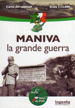 Maniva (La Grande Guerra) 1:15.000