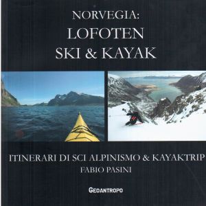 Norvegia: Lofoten ski & Kayak