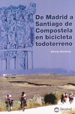 De Madrid a Santiago de Compostela en bicicleta todoterreno