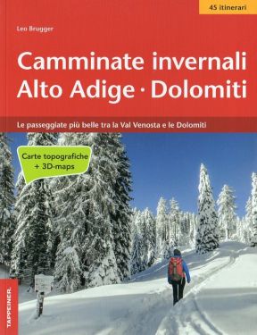 Camminate invernali Alto Adige Dolomiti