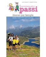 Quarantaquattro passi vol. 5 - Itinerari per famiglie nelle Valli Bergamasche