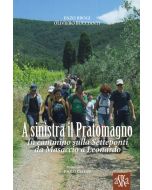 A sinistra il Pratomagno