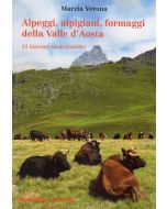 Alpeggi, alpigiani, formaggi della Valle d'Aosta 