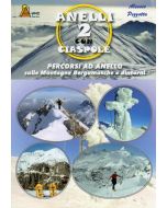 Anelli 2 con le ciaspole. Percorsi ad anello sulle montagne bergamasche e dintorni