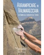 Arrampicare in Valmarecchia - da Rimini alle sorgenti del Tevere