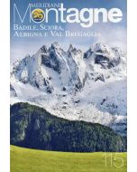 Meridiani Montagne n°115 - Badile, Sciora, Albigna e Val Bregaglia