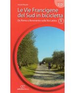 Le Vie Francigene del Sud in bicicletta - 1 - La Via Latina Roma - Benevento