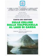 Sulle colline dalla Valpolicella al Lago di Garda 1:20.000