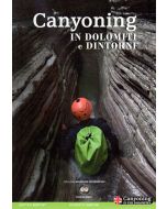 Canyoning in Dolomiti e dintorni