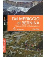 Dal Meriggio al Bernina mtb map 1:30.000