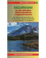 Escursioni in alta Valtellina Filone-Paradisino-Languard-Cassana