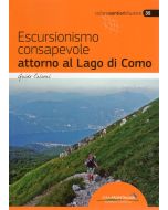 Escursionismo consapevole attorno al Lago di Como