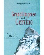 Grandi imprese sul Cervino