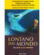 Lontano dal mondo - Racconto di un naufrago