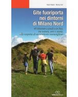 Gite fuoriporta nei dintorni di Milano Nord