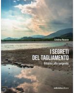 I segreti del Tagliamento