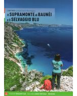 Il Supramonte di Baunei e il Selvaggio Blu