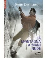 La montagna a mani nude