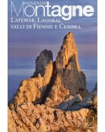 Meridiani Montagne n°112 - Latemar, Lagorai, Valli di Fiemme e Cembra