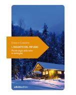 L'incanto del rifugio