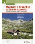 Malghe e bivacchi del Trentino occidentale vol.2