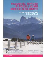Malghe, rifugi e facili cime nelle Dolomiti - con ramponcini e ciaspole