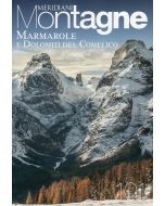 Meridiani Montagne n°101 - Marmarole e Dolomiti del Comelico