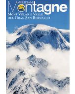 Meridiani Montagne n°114 - Mont Vélan e la Valle del Gran San Bernardo