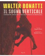 Walter Bonatti – Il sogno verticale