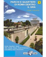 Parchi e quartieri di Roma dentro il GRA f.1 1:30.000