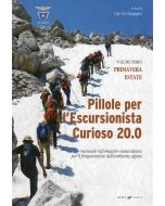 Pillole per l'escursionista curioso vol.1 - Primavera/Estate