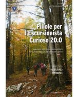 Pillole per l'escursionista curioso vol.2 - Autunno/Inverno