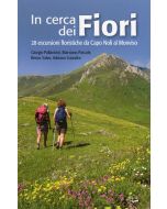 In cerca dei Fiori - Valli Po, Varaita, Maira, Grana, Stura, Gesso, Vermenagna