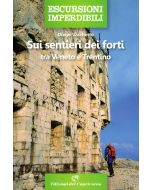 Sui sentieri dei forti tra Veneto e Trentino