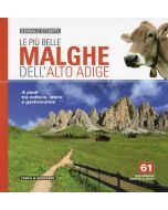 Le più belle malghe dell'Alto Adige